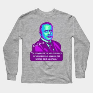 Carl Jung Portrait and Quote Long Sleeve T-Shirt